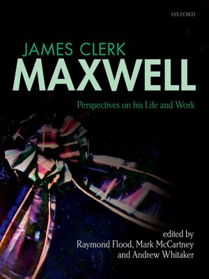 cover image of James Clerk Maxwell